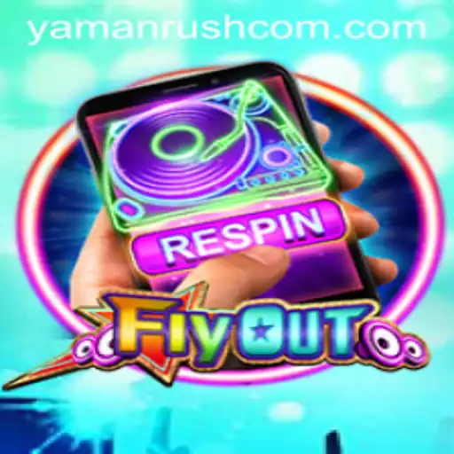 FlyOut: A Revolutionary Gaming Experience with Yamanrush