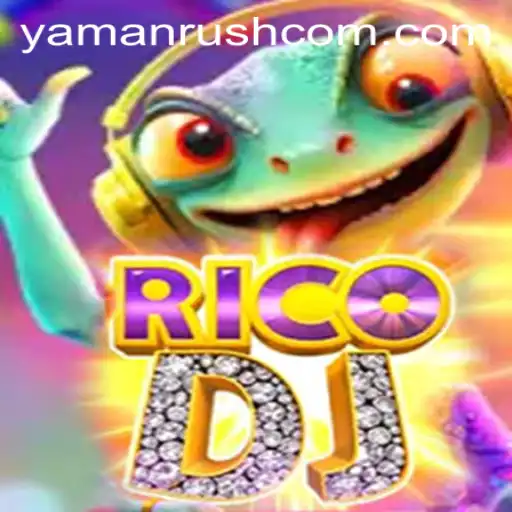 RicoDJ and the Thrilling Yamanrush: A Comprehensive Guide to the Latest Gaming Sensation